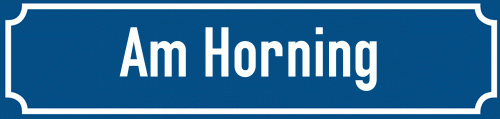Straßenschild Am Horning